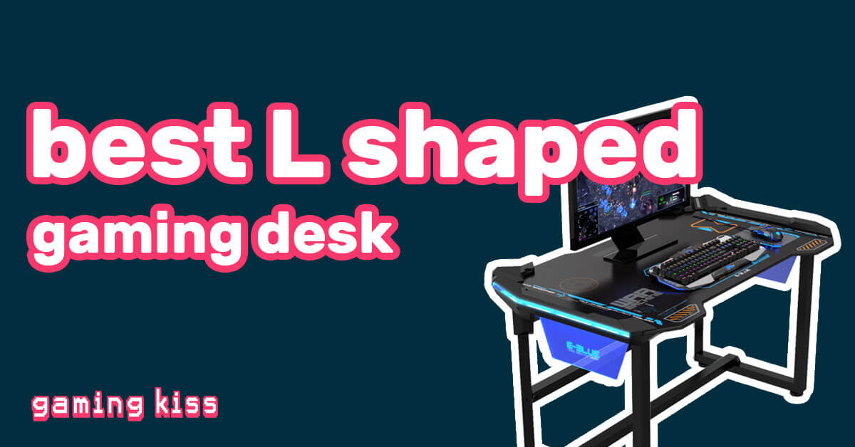 best L shaped gaming desk