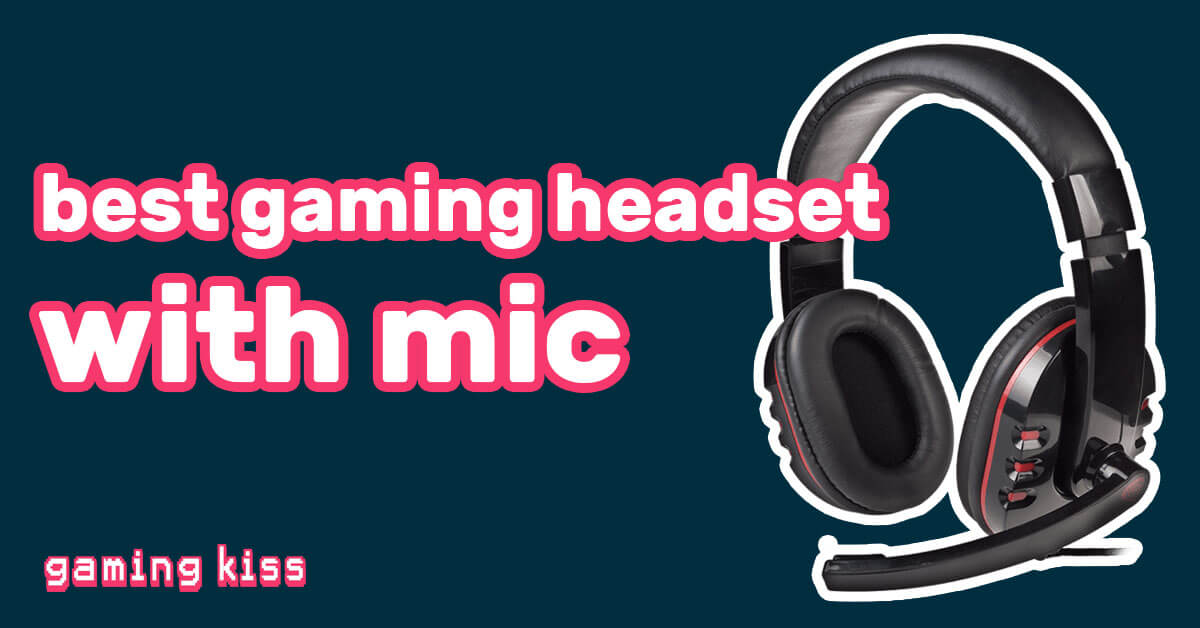 best gaming headset with mic