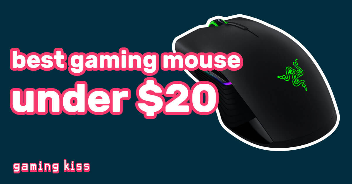 Best Gaming Mouse Under 20