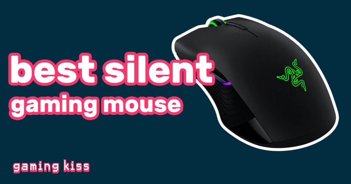 best silent gaming mouse